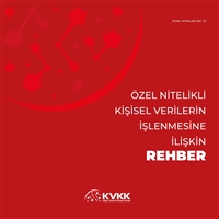 Özel Nitelikli Kişisel Verilerin İşlenmesine İlişkin Rehber