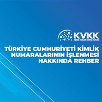 Türkiye Cumhuriyeti Kimlik Numaralarının İşlenmesi Hakkında Rehber