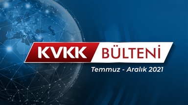 KVKK Bülten (Temmuz-Aralık 2021)