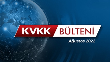 KVKK Bülten (Ağustos 2022)
